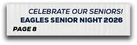 page 8,celebrate our seniors! eagles senior night 202
