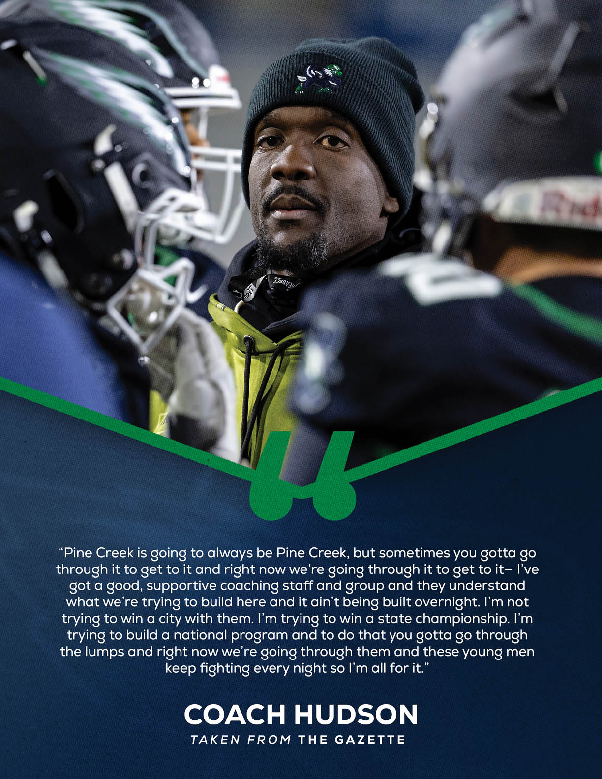 A person wearing a black beanie and yellow jacket is surrounded by people in football helmets and uniforms with a motivational quote about perseverance and teamwork attributed to Coach Hudson from The Gazette. Description generated by AI