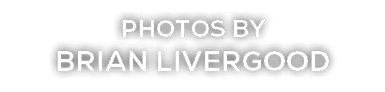 Photos by brian livergood