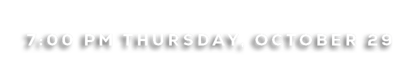 7:00 pm thursday, october 29
