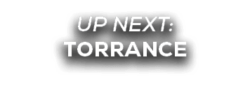 UP NEXT: torrance
