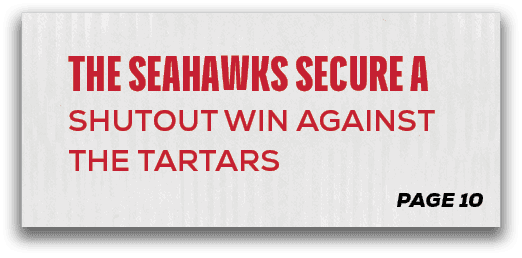 page 10,the seahawks secure a shutout win against the tartar