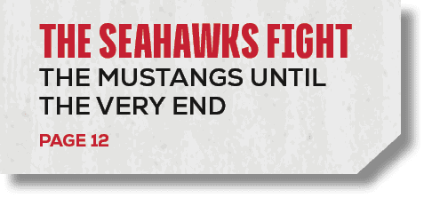 PAGE 12,the seahawks fight the mustangs until the very en