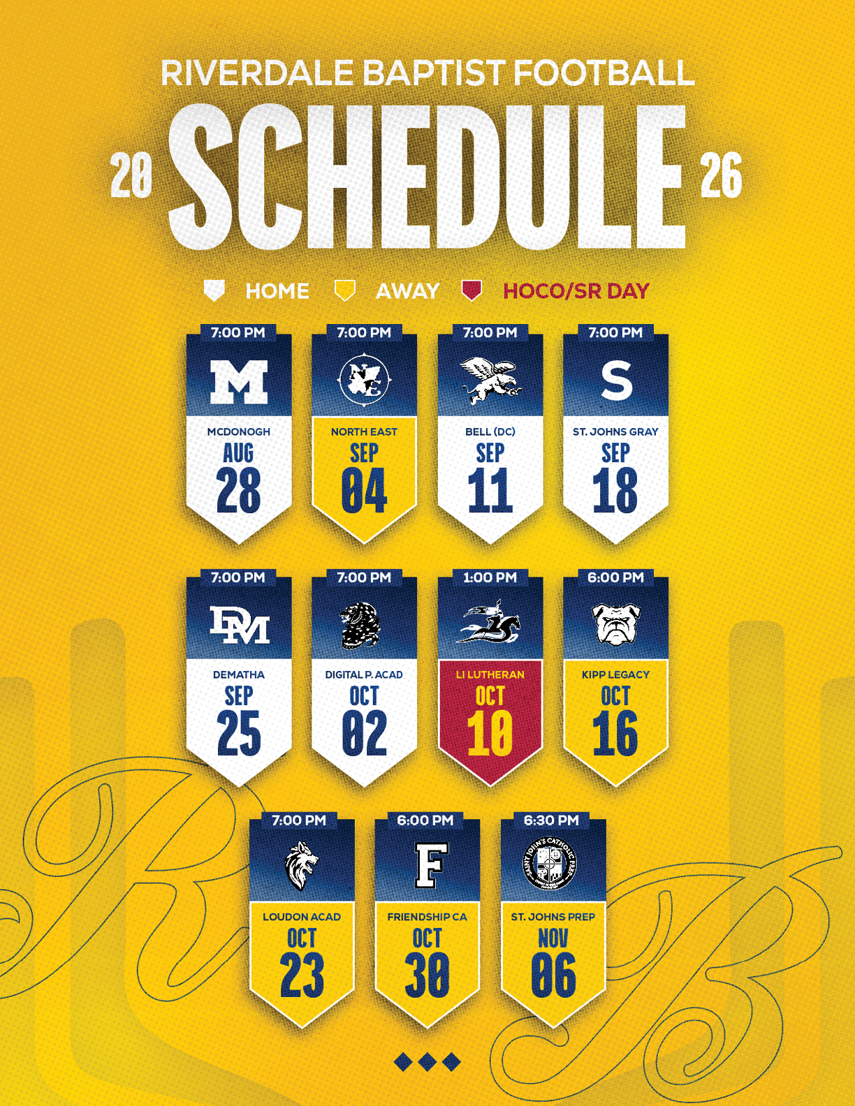 Riverdale Baptist Football 2026 schedule displayed on a yellow background with game dates, times, opponents, and home, away, and special event indicators. Description generated by AI