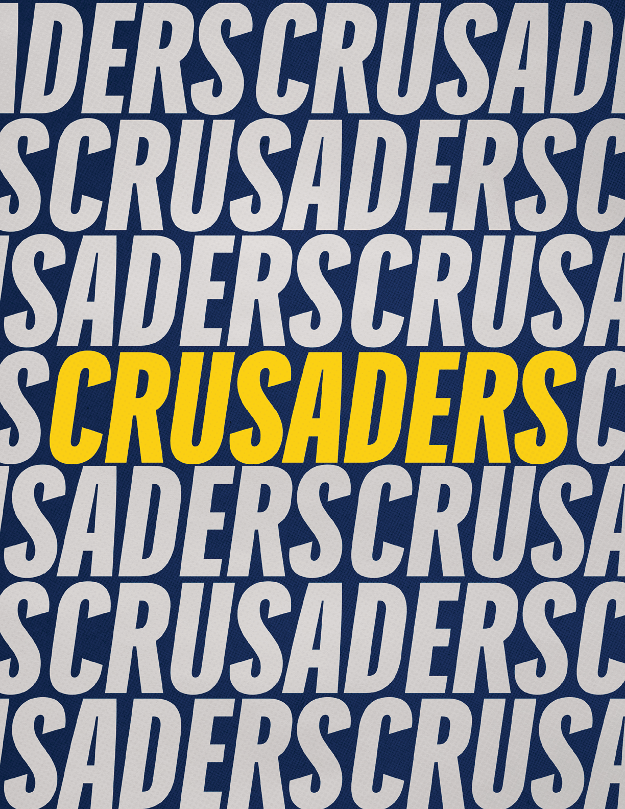 The word “CRUSADERS" is repeated multiple times in a bold, slanted font with one instance highlighted in yellow against a dark blue background. Description generated by AI
