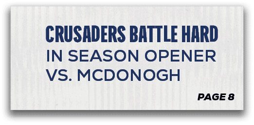 page 8,CRUSADERS BATTLE HARD IN SEASON OPENER VS. MCDONOG