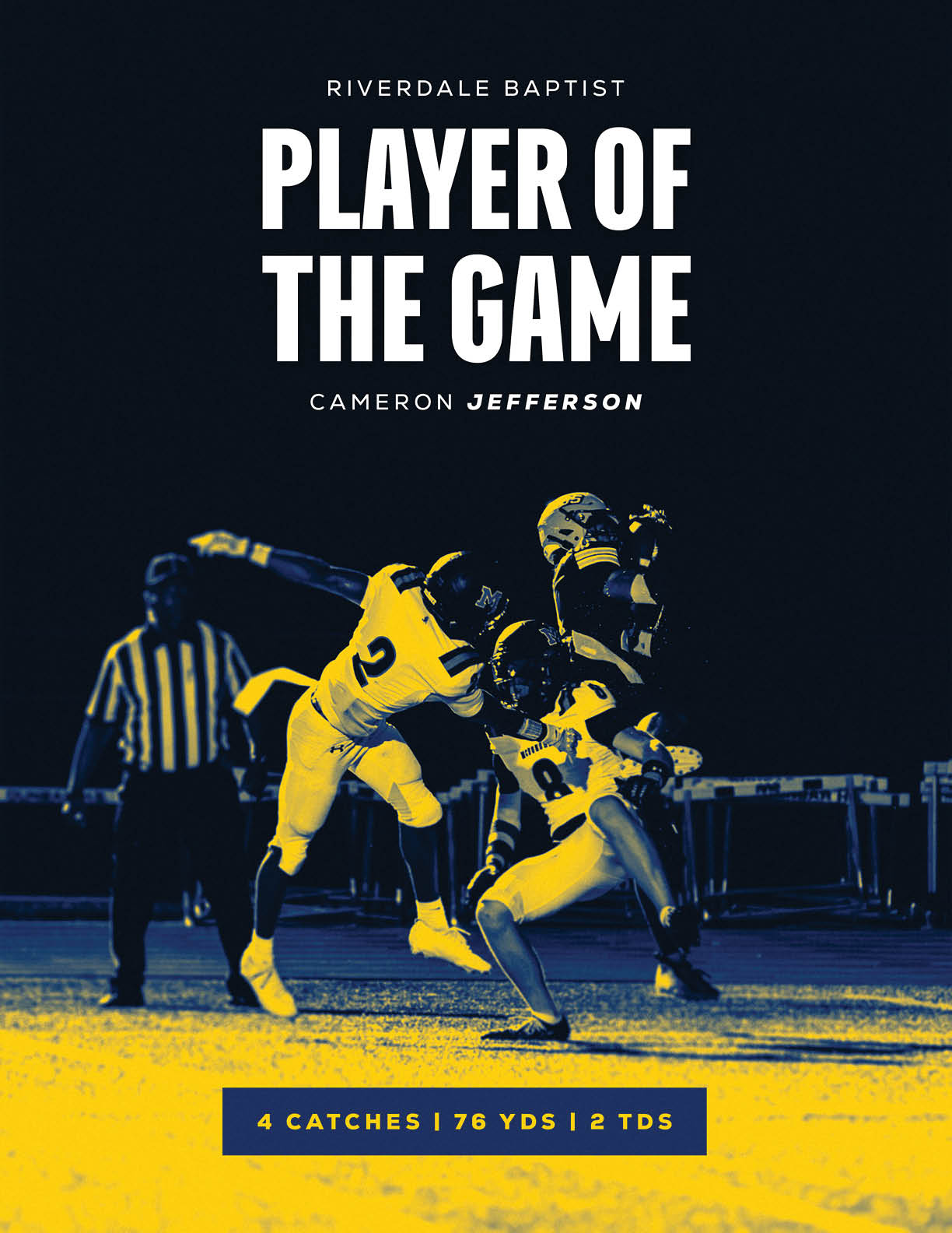A stylized graphic shows two football players in action with one attempting to catch the ball while a referee watches, accompanied by bold text naming Cameron Jefferson as player of the game with his stats. Description generated by AI