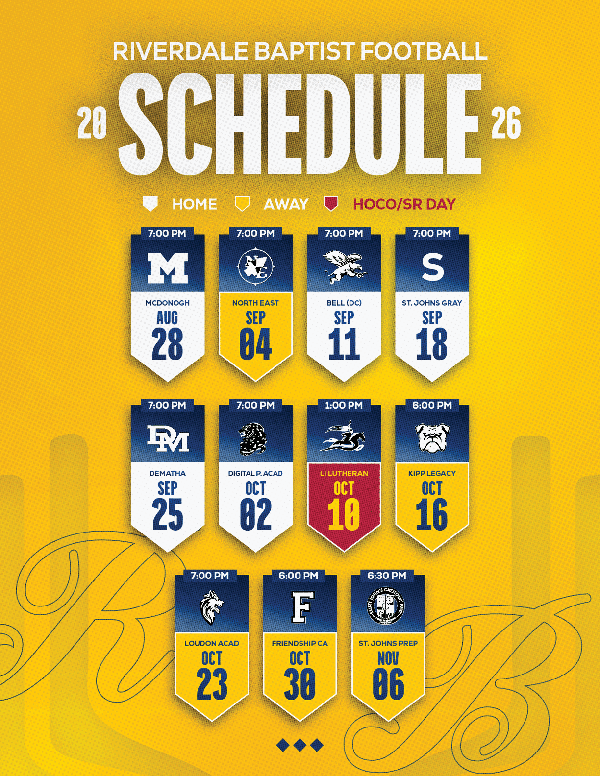 Riverdale Baptist Football 2026 schedule displayed on a yellow background with game dates, times, opponents, and home, away, and special event indicators. Description generated by AI