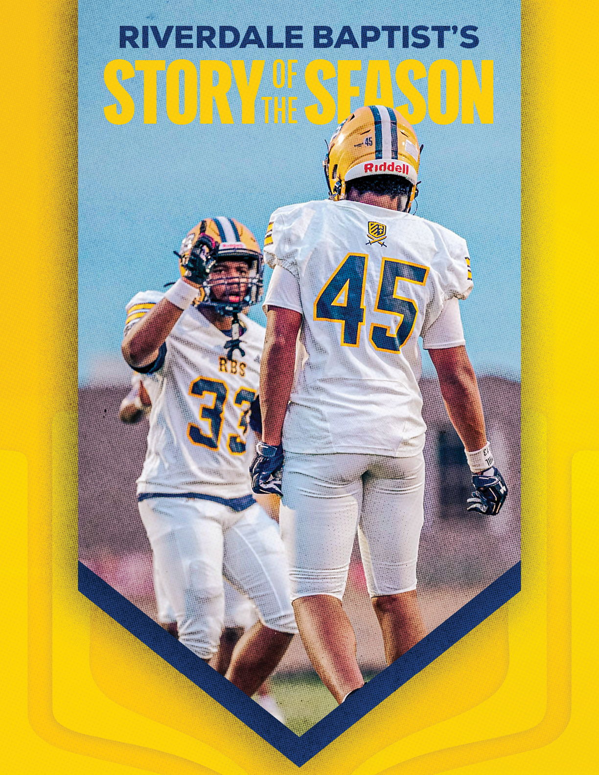 Two people in football uniforms celebrating on a field with text above them reading Riverdale Baptist's Story of the Season. Description generated by AI