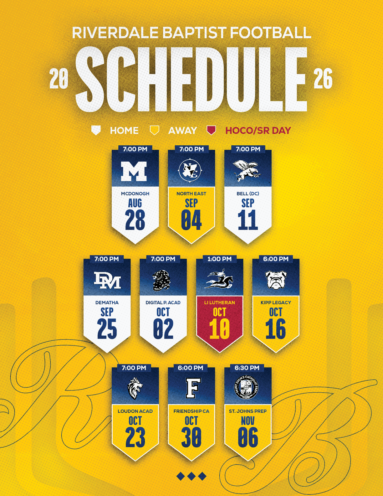 The Riverdale Baptist Football 2026 schedule is displayed on a yellow background with game dates, times, and opponents, highlighting home, away, and homecoming games. Description generated by AI