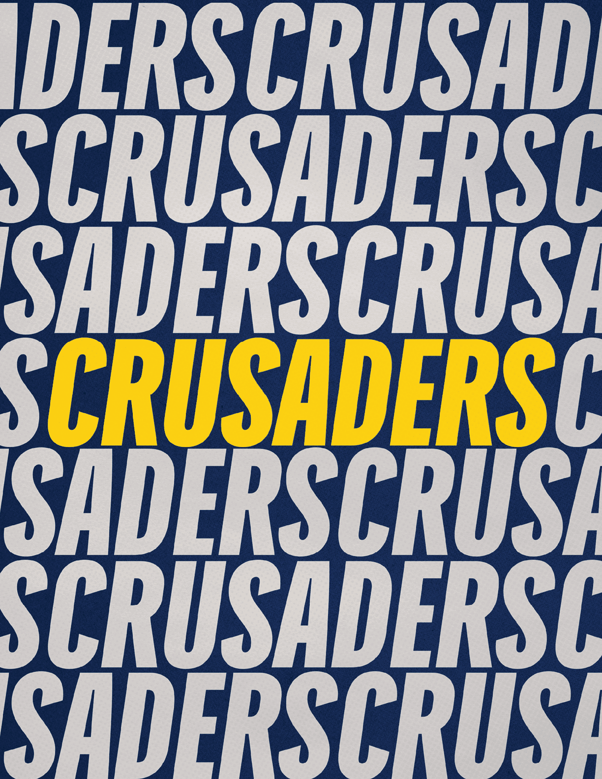 The word “CRUSADERS" is repeated multiple times in a bold, slanted font with one instance highlighted in yellow against a dark blue background. Description generated by AI