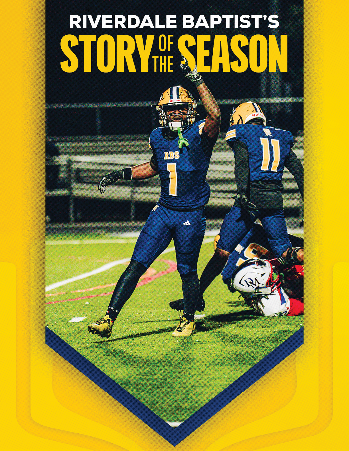 Two football players in blue uniforms celebrate on a field while a player in a white and red uniform lies on the ground, with the text “Riverdale Baptist's Story of the Season" above them. Description generated by AI