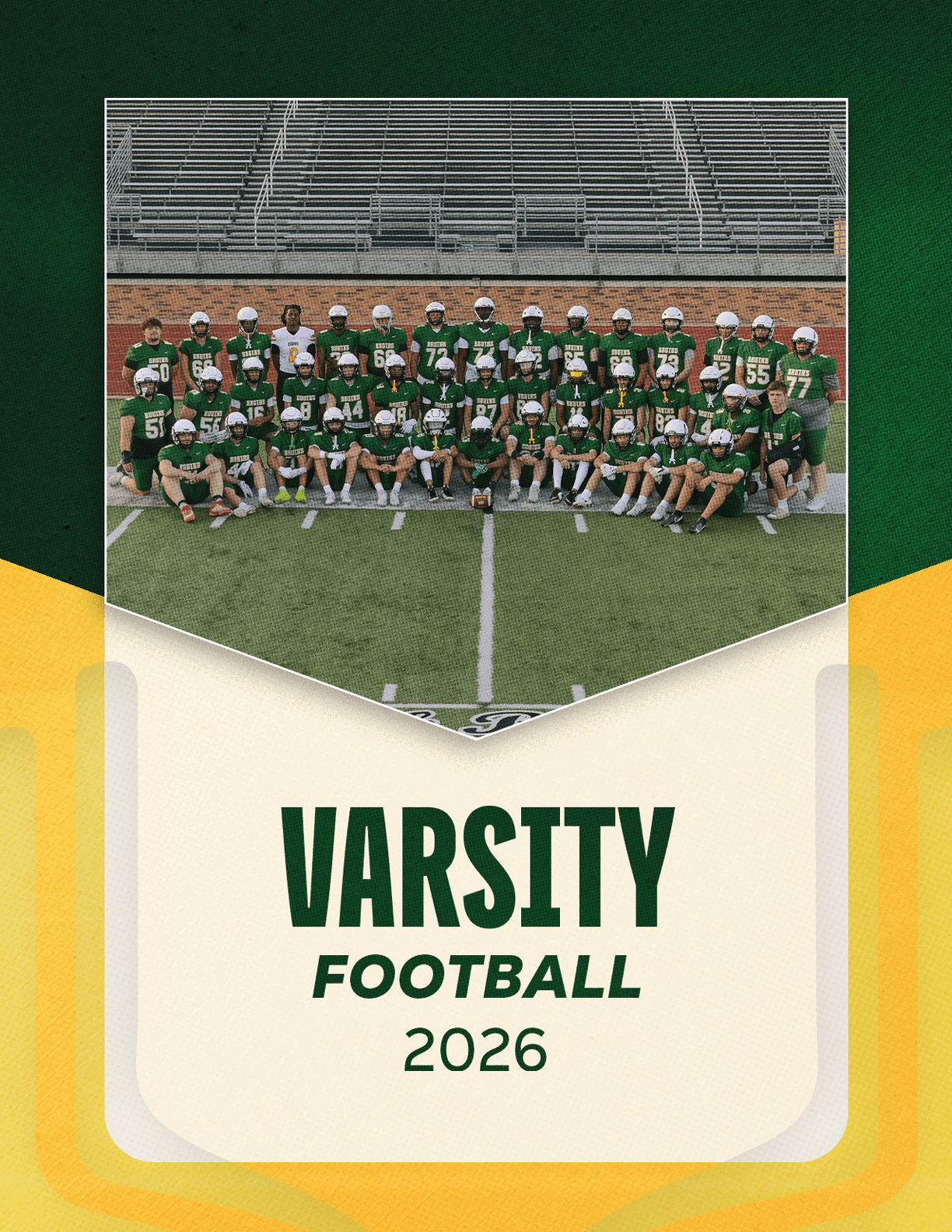 A group of people wearing football uniforms and helmets pose for a team photo on a football field with empty bleachers in the background and the text varsity football 2026 below. Description generated by AI