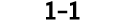 1 1