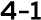 4 1