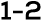 1 2