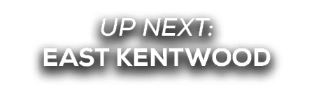 UP NEXT: east kentwood