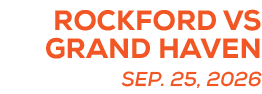 sep. 25, 2026,rockford vs grand have