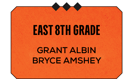 Grant Albin Bryce Amshey ,east 8th grad