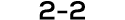 2 2