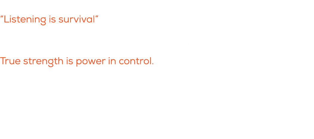 What is a quote you live by? “Listening is survival” What do you want these players to know/remember? True strength i...