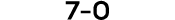 7 0