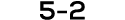 5 2