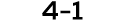 4 1
