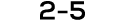 2 5
