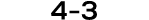 4 3
