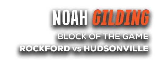 block of the game rockford vs hudsonville,noah gildin