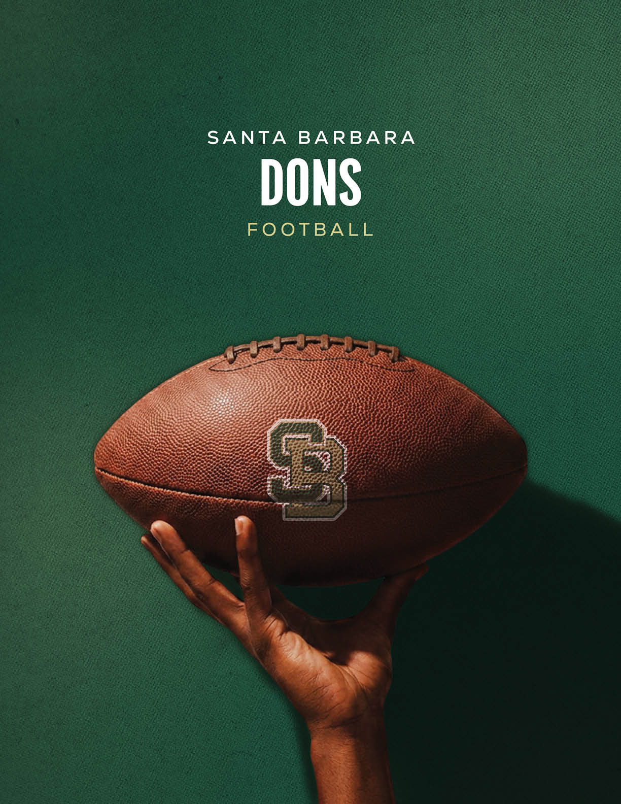 A hand is holding a football with the logo “SB" on it against a green background with the text "Santa Barbara Dons Football" above. Description generated by AI