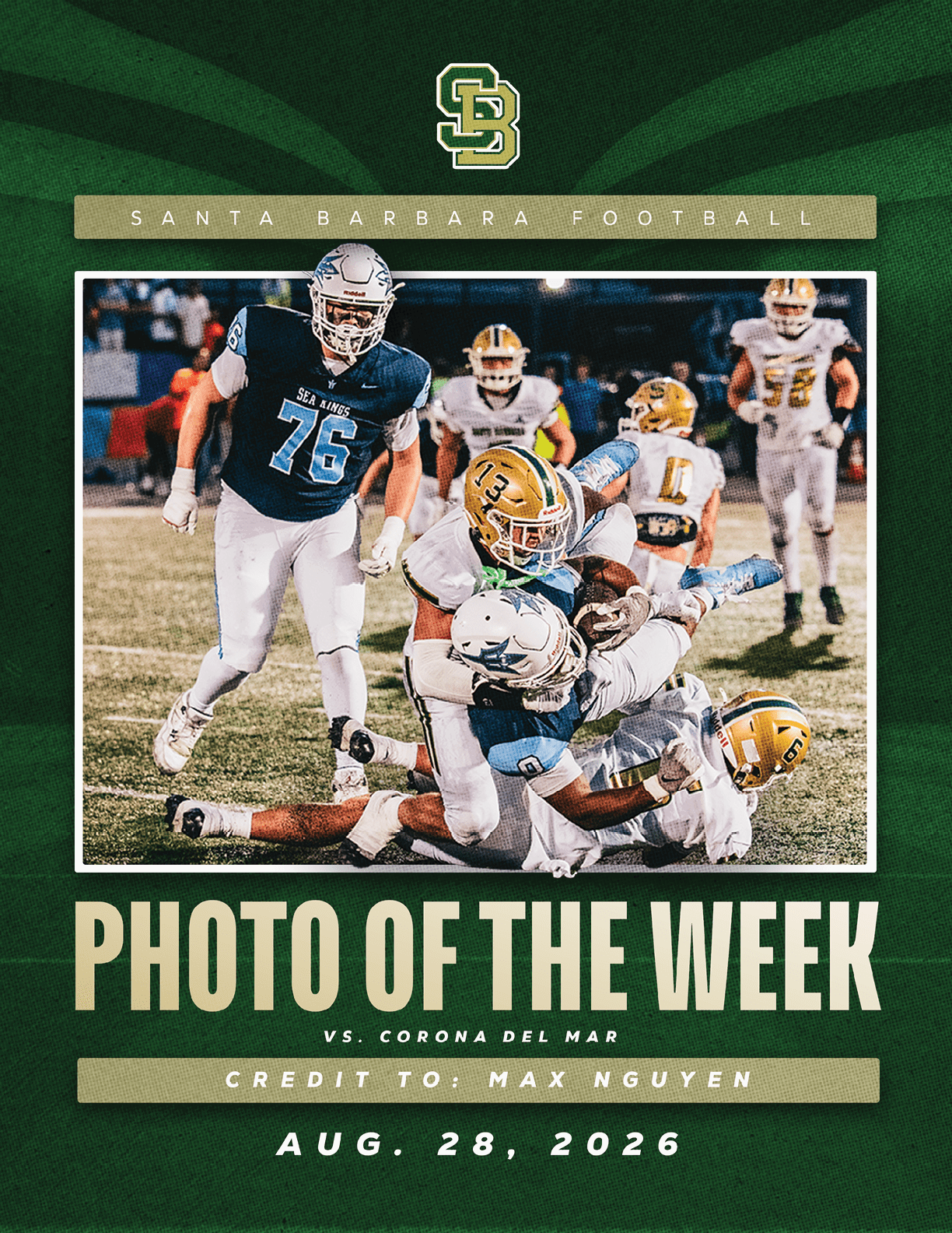 A group of football players in action on the field with one player tackling another while others are nearby, featured in a sports-themed graphic titled Santa Barbara Football Photo of the Week dated August 28, 2026. Description generated by AI