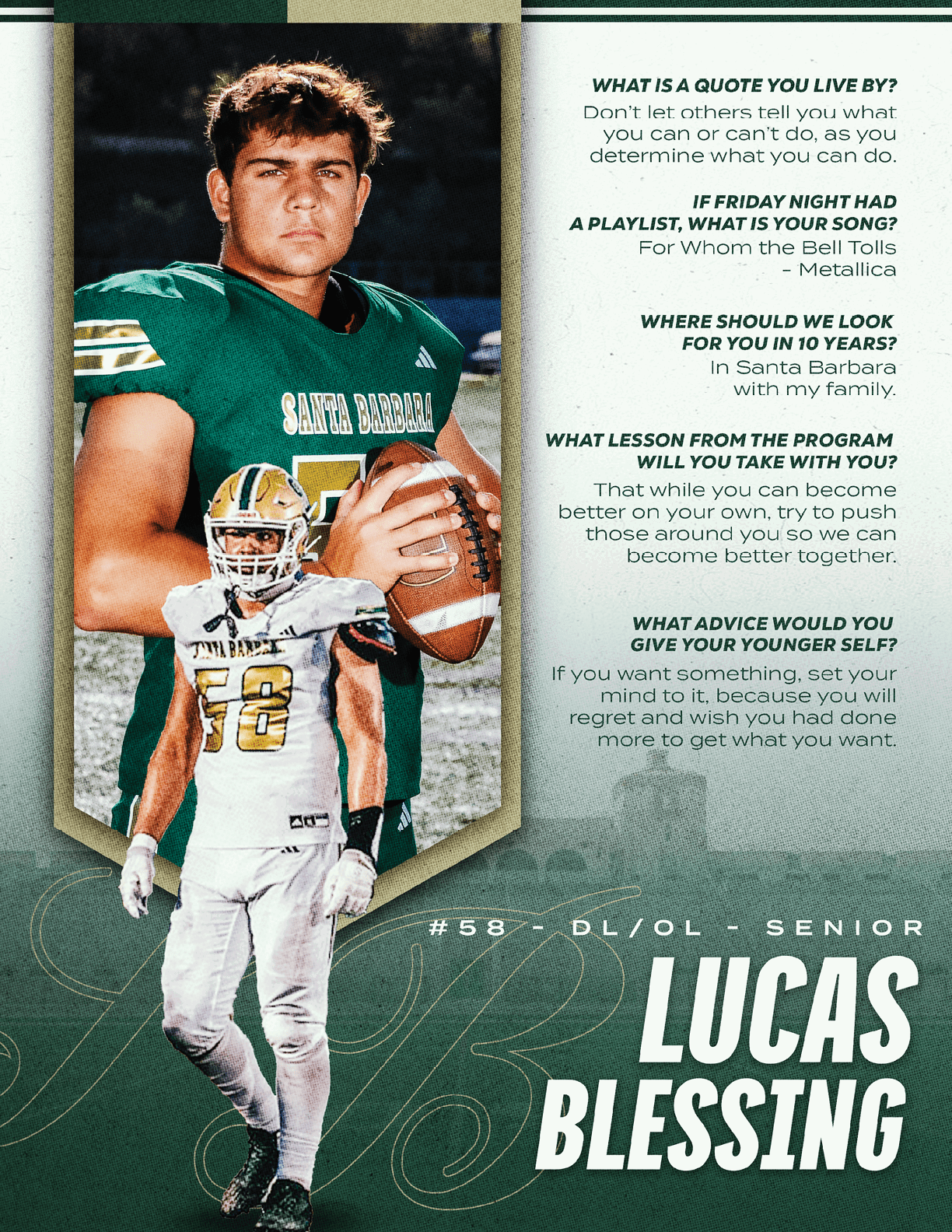 A sports-themed graphic features a person in a green football jersey holding a football and another person in a white football uniform standing in front, with text highlighting quotes and the name Lucas Blessing along with position and senior status. Description generated by AI