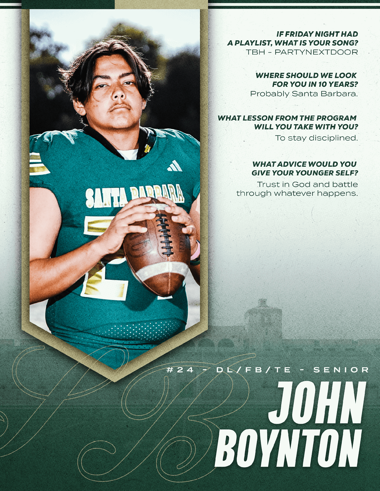 An adult wearing a green football uniform with the number 24 is holding a football and standing next to text featuring a motivational message and the name John Boynton. Description generated by AI