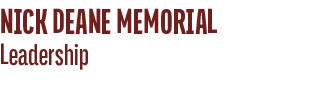 Leadership,NICK DEANE MEMORIA