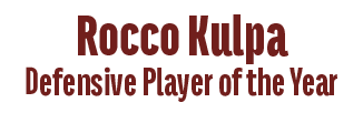 Defensive Player of the Year,Rocco Kulp
