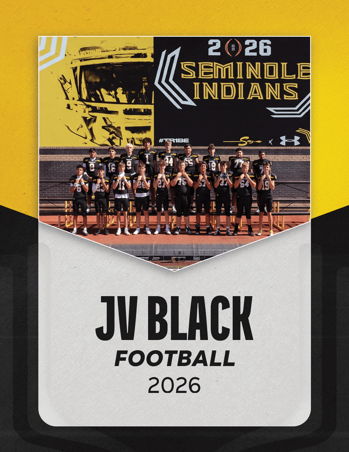 A group of people in black football uniforms stand on a track in front of a scoreboard that reads “2026 Seminole Indians" with the text "JV Black Football 2026" below the photo on a yellow and black background. Description generated by AI