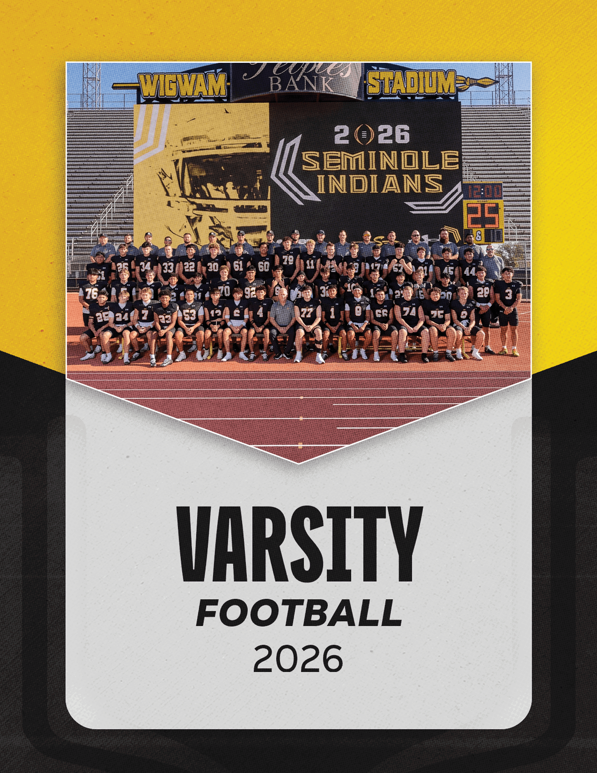 A large group of people in black sports uniforms pose on a track in front of stadium bleachers with a scoreboard displaying “2026 Seminole Indians" and "Wigwam Stadium" above them, with the text "Varsity Football 2026" below the photo. Description generated by AI