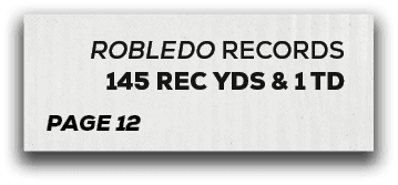 page 12,robledo RECORDS 145 rec yds & 1 t