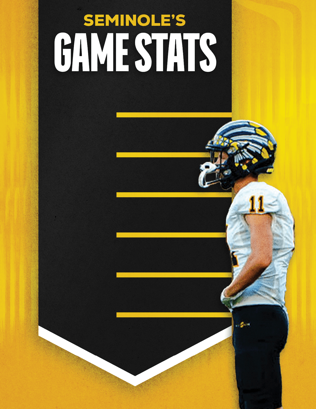 A person wearing a football uniform and helmet stands next to a black and yellow graphic titled Seminole's Game Stats with empty yellow lines for statistics. Description generated by AI