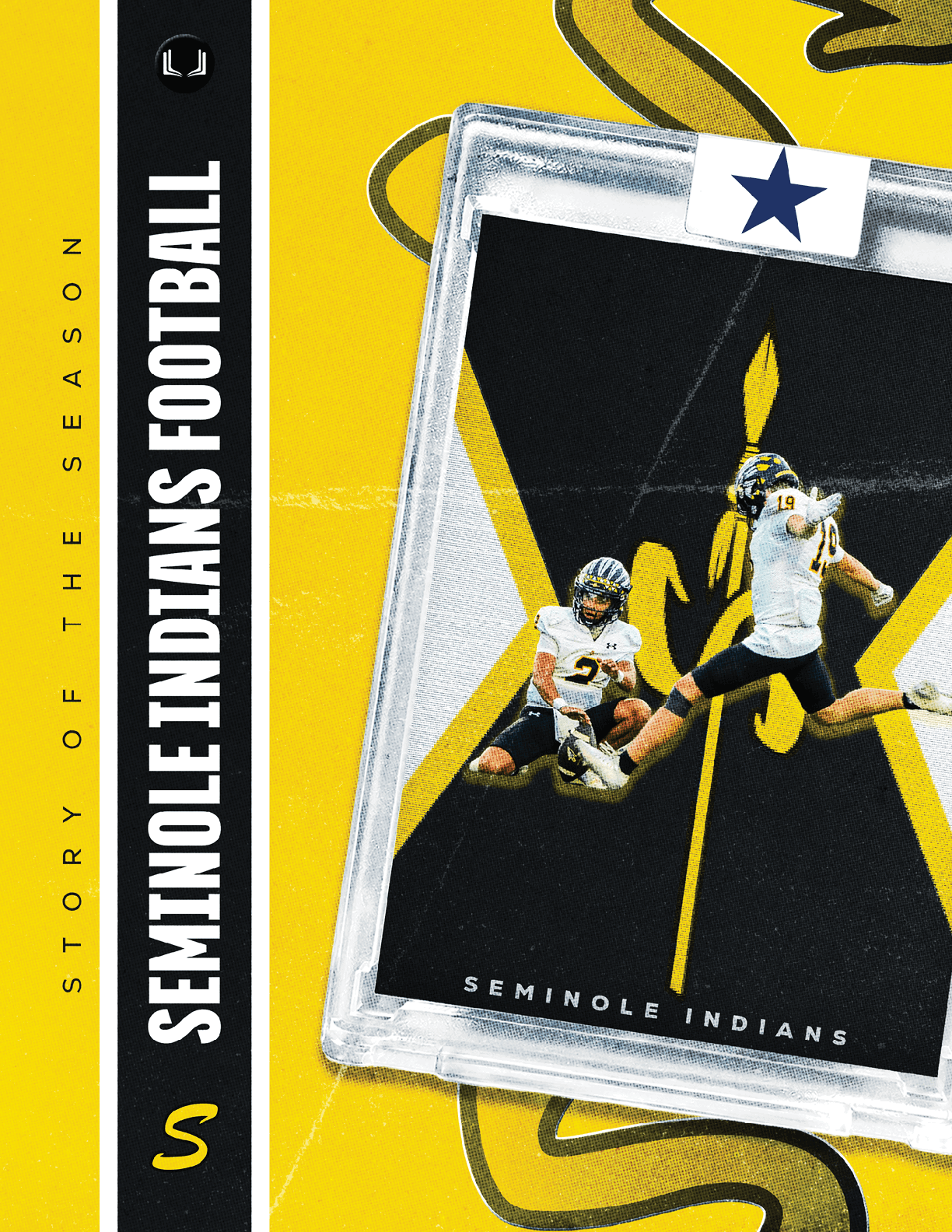 A stylized graphic features two football players in white uniforms on a black and yellow background with the text “Seminole Indians Football" and "Story of the Season." Description generated by AI
