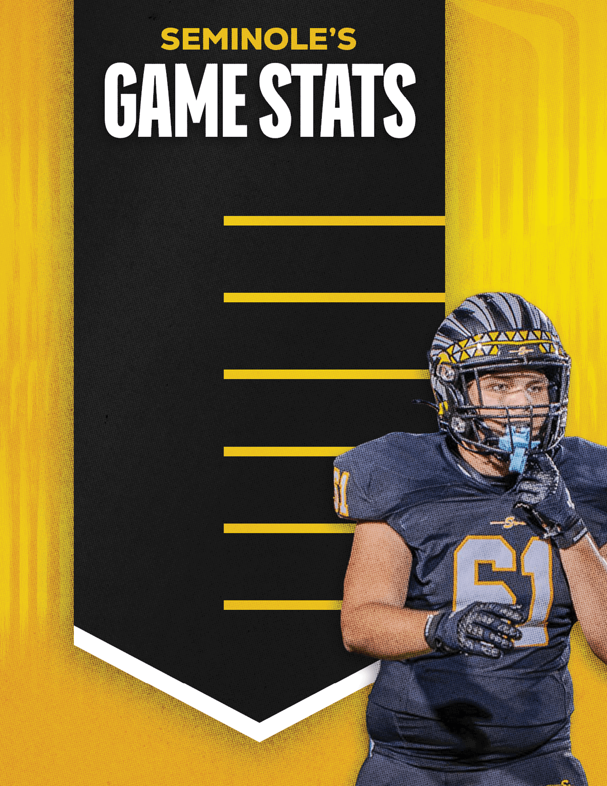 A person wearing a football uniform and helmet stands next to a black banner with yellow text that reads Seminole's Game Stats against a yellow background. Description generated by AI