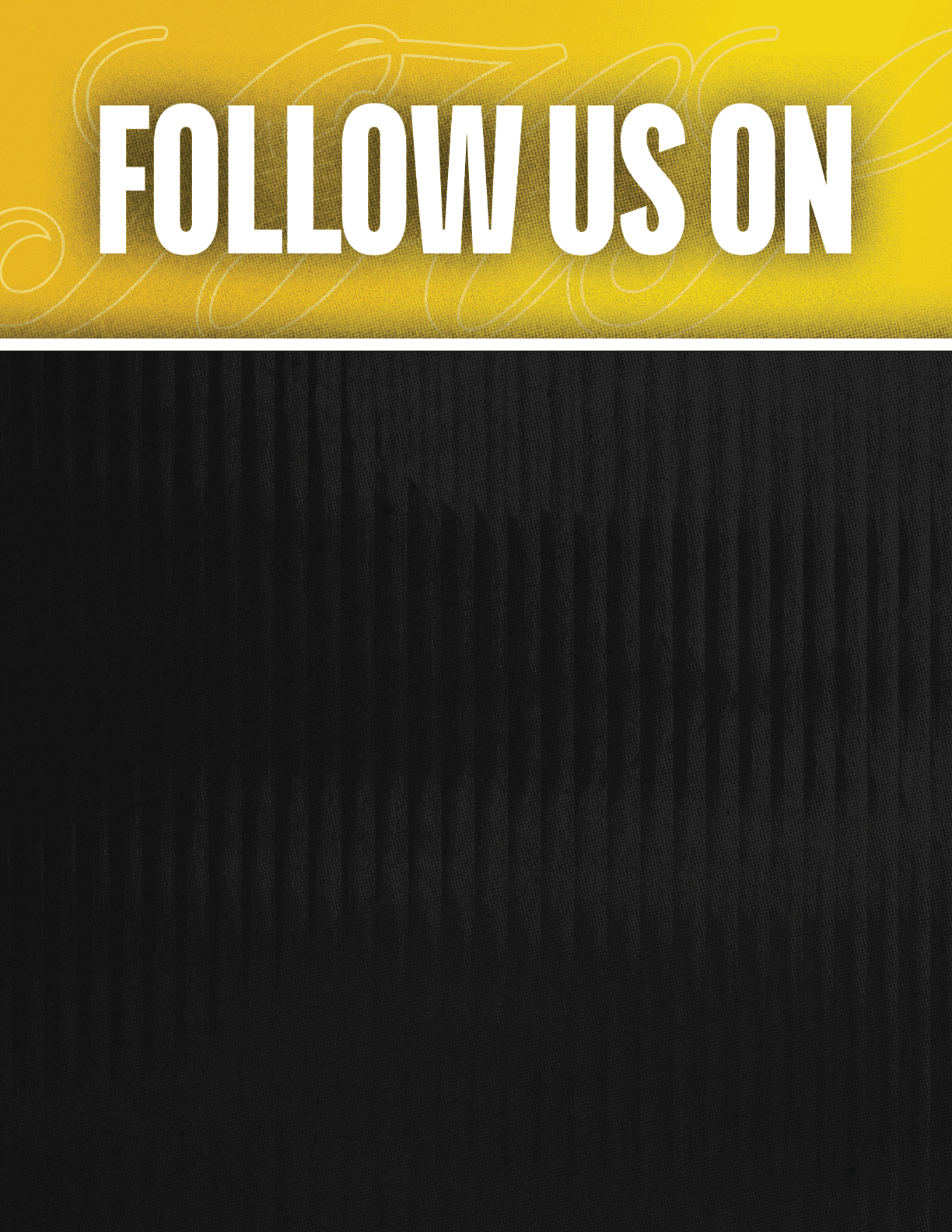Follow us on social media icons for Facebook, Twitter, Instagram, YouTube, and TikTok displayed on a black background below a yellow banner with the text “FOLLOW US ON." Description generated by AI