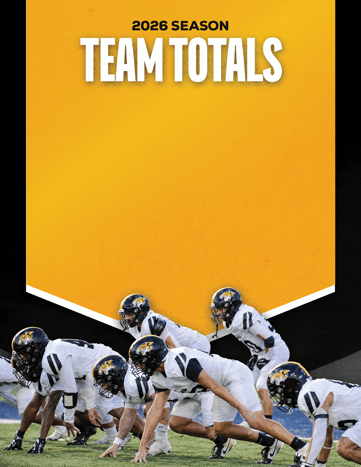 A group of people in football uniforms are lined up in a crouched position on a field under a yellow banner that reads 2026 season team totals. Description generated by AI