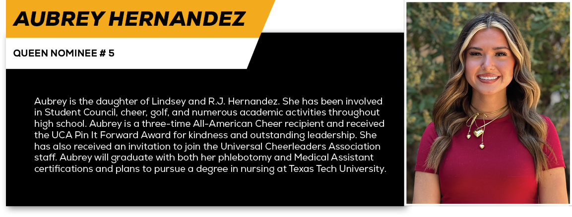 Aubrey Hernandez,QUEEN NOMINEE # 5,Aubrey is the daughter of Lindsey and R.J. Hernandez. She has been involved in Stu...