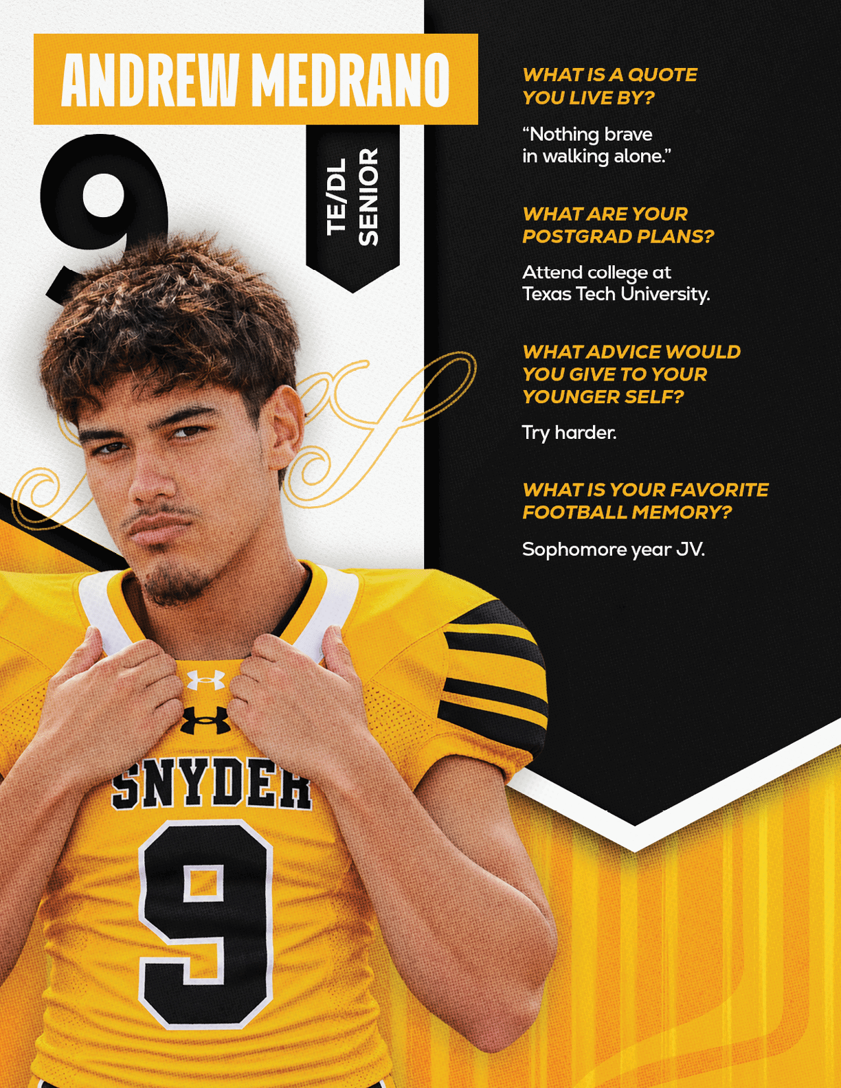 A person wearing a yellow and black football jersey with the number nine stands with hands near the collar, accompanied by text highlighting their name Andrew Medrano, senior status, and quotes about bravery, postgrad plans, advice to younger self, and a favorite football memory. Description generated by AI