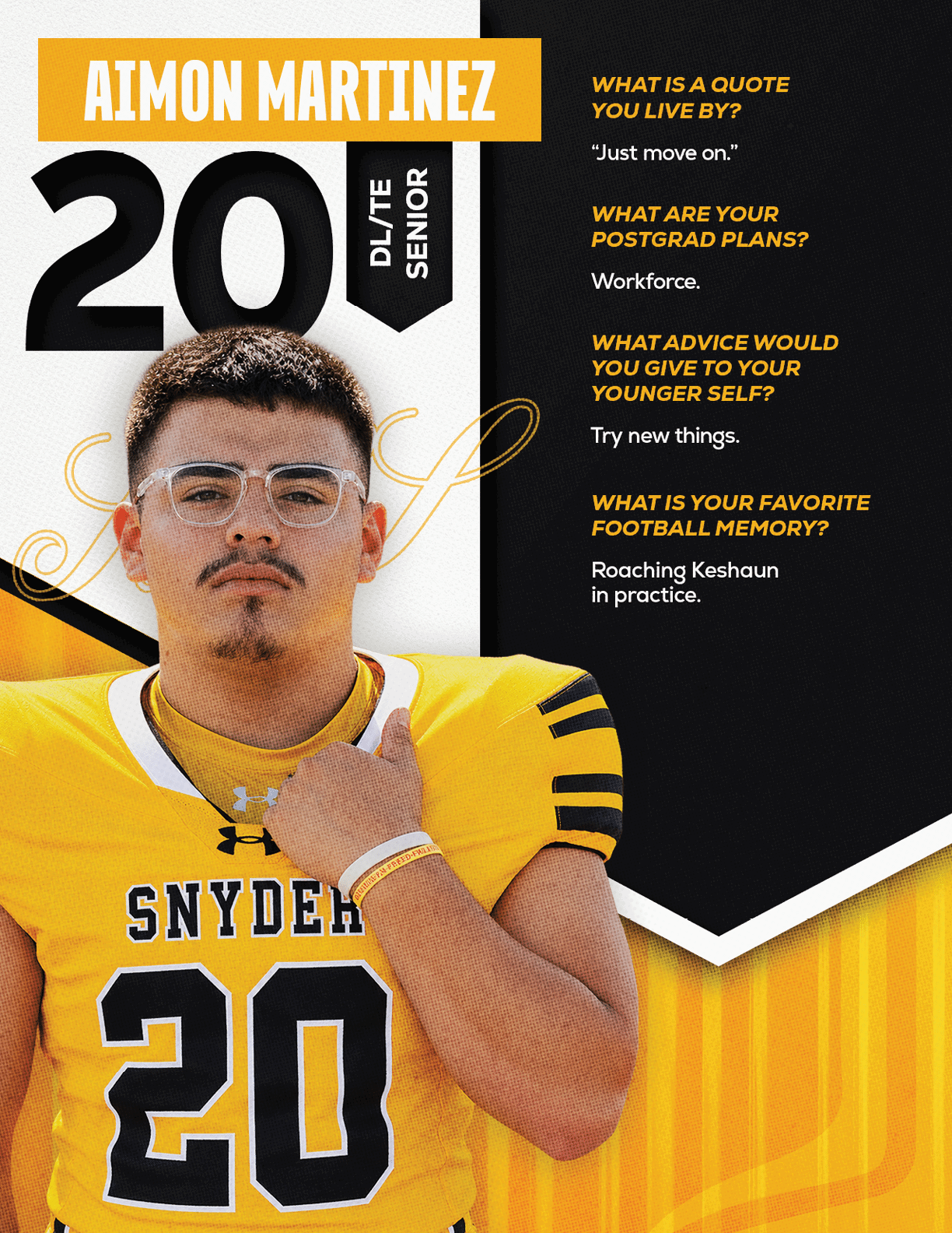 A person wearing glasses and a yellow football jersey with the number 20 stands confidently with one hand on their chest, accompanied by text highlighting their name, senior status, and answers about their favorite quote, postgraduate plans, advice to their younger self, and favorite football memory. Description generated by AI