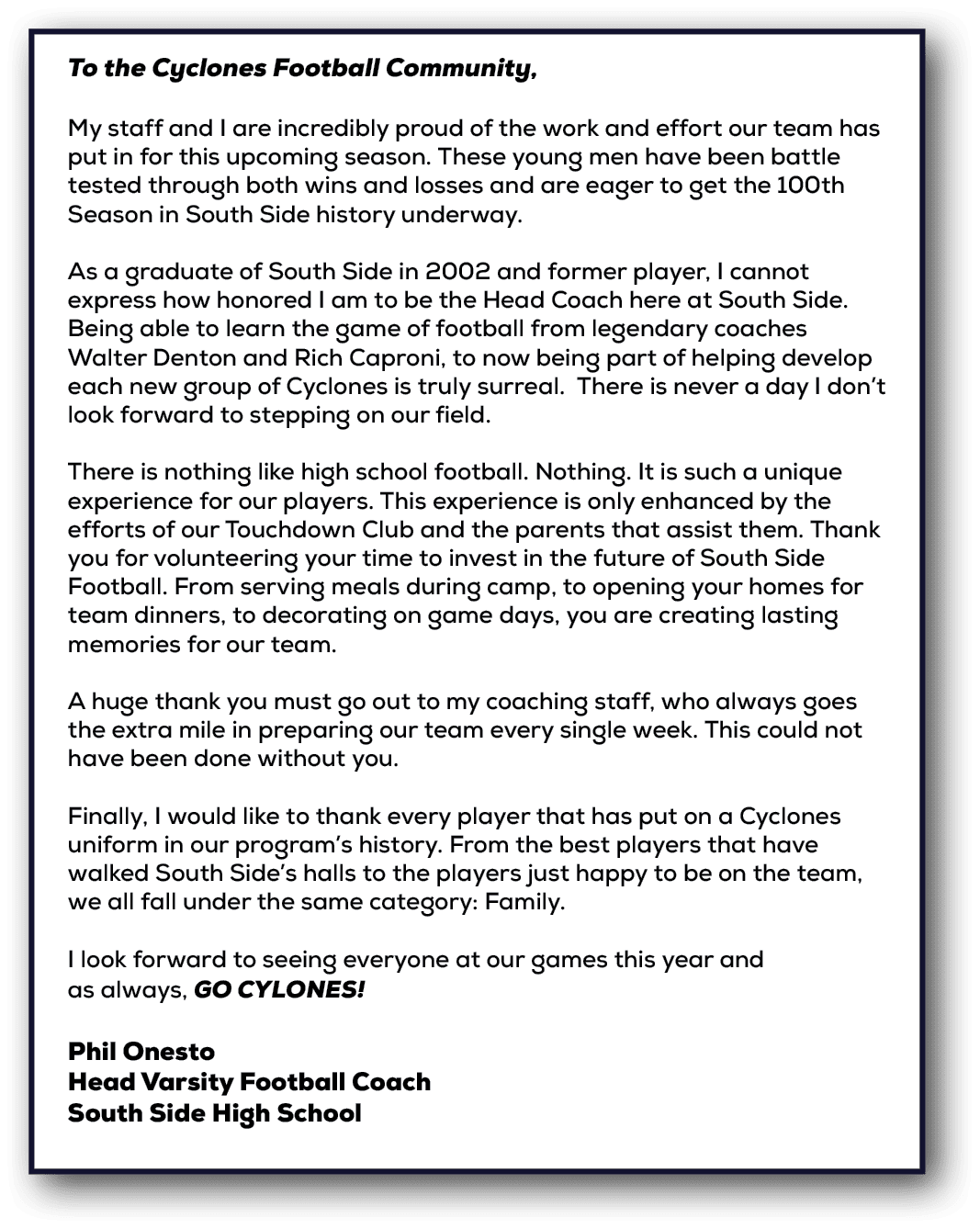 To the Cyclones Football Community, My staff and I are incredibly proud of the work and effort our team has put in fo...