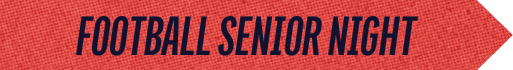 FOOTBALL SENIOR NIGH